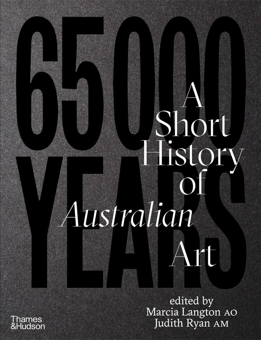 65,000 Years: A Short History of Australian Art – QAGOMA Store