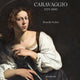 Caravaggio: 1571–1610
