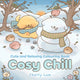 Cosy Chill: Cute and Relaxing Colouring Book