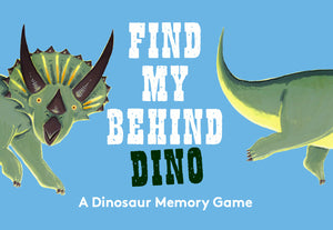 Find My Behind Dino A Dinosaur Memory Game