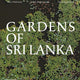 Gardens of Sri Lanka