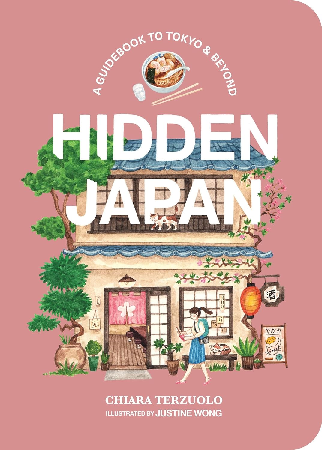 Hidden Japan: A Guide Book to Tokyo and Beyond
