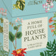 Home Full of House Plants: A Practical Card Deck