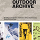 Outdoor Archive: The Ultimate Collection of Adventure & Sporting Graphics, Illustrations and Gear