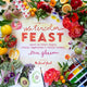 Watercolor Feast:  Learn to Paint Simple Fruits, Vegetables, and Flowers