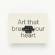 Art That Breaks Your Heart Enamel Pin