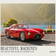 Beautiful Machines: The Era of the Elegant Sports Car