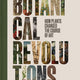 Botanical Revolutions: How Plants Changed the Course of Art