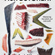Fish Butchery: Mastering The Catch, Cut, And Craft
