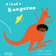 If I Had a Kangaroo (Board Book)