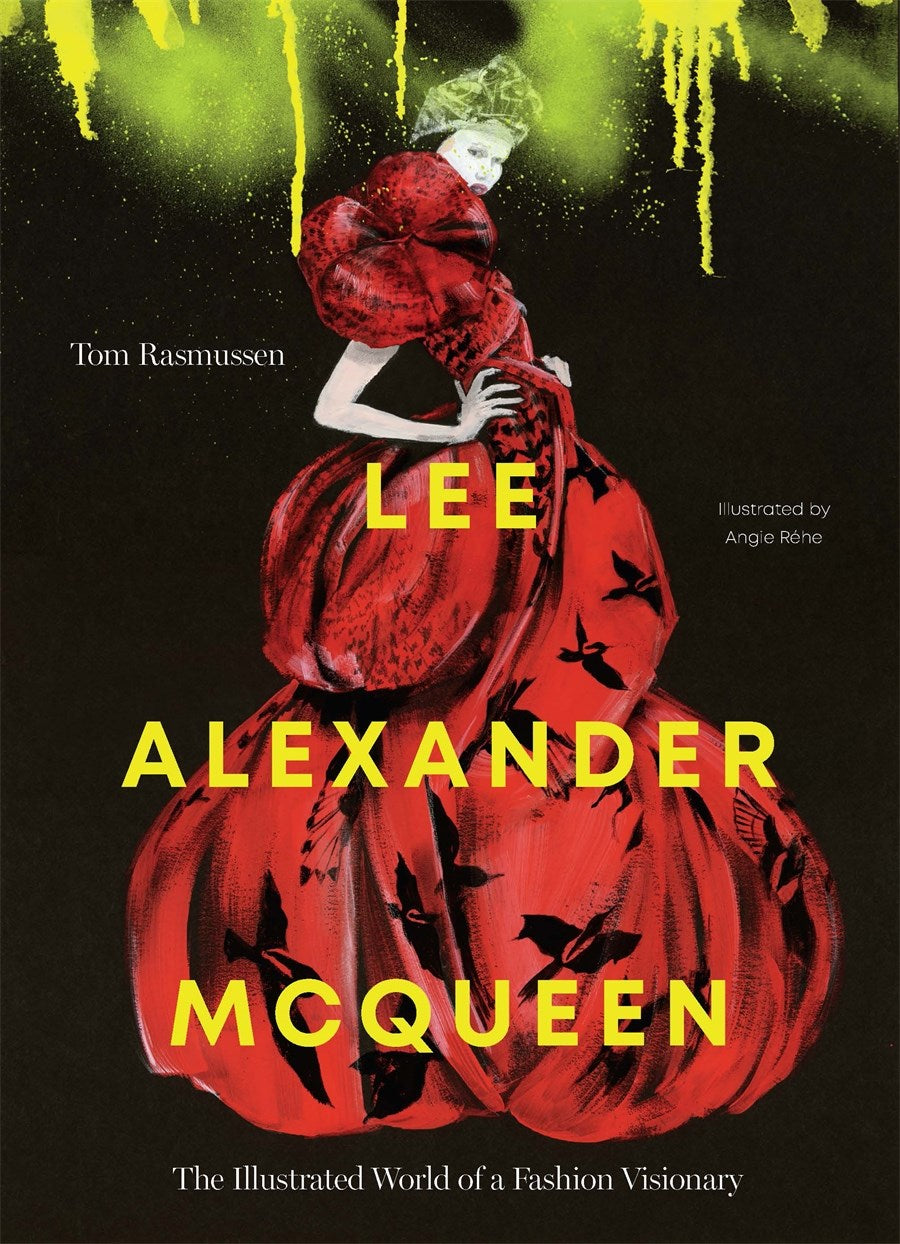 Lee Alexander McQueen: The Illustrated World of a Fashion