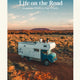 Life on the Road: Around the World on Four Wheels
