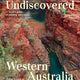 Undiscovered Western Australia: A Local's Guide to Finding Adventure
