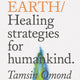 Do Earth: Healing Strategies for Humankind