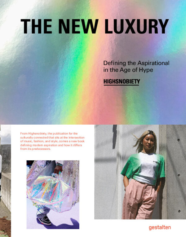 THE NEW LUXURY gestalten ファッション　アート本　洋書 The New Luxury - Defining the Aspirational in the Age of