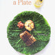 Story on a Plate: The Delicate Art of Plating Dishes