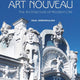 Art Nouveau: The Architecture of Modern Life