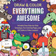 Draw and Color Everything Awesome