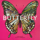 Butterfly: Exploring the World of Lepidoptera