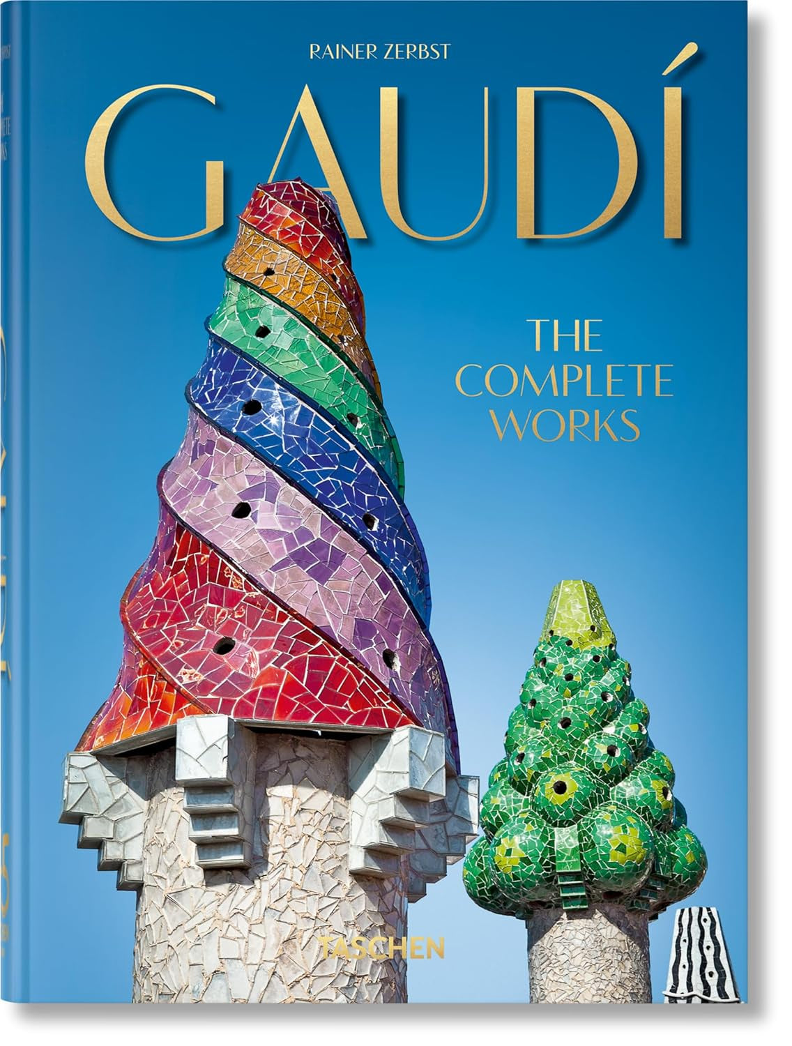 Gaudí: The Complete Works - 40th Ed