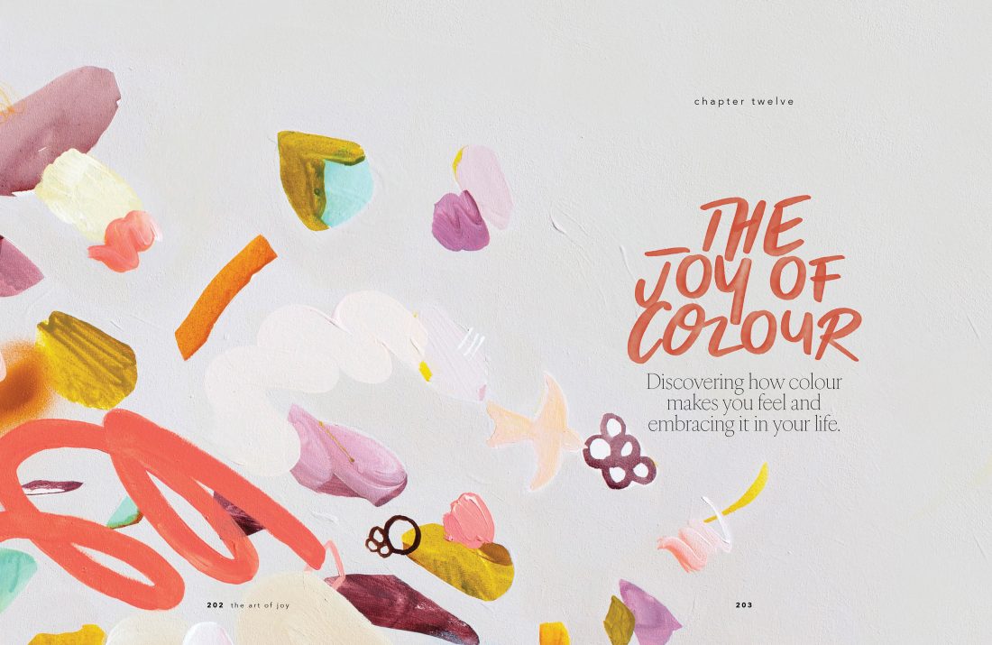 Art of Joy: A Creative Guide t o Living a Colourful, Juicy Life