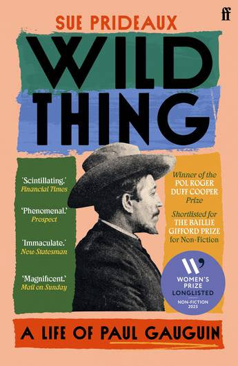 Wild Thing: A Life of Paul Gauguin (Paperback)