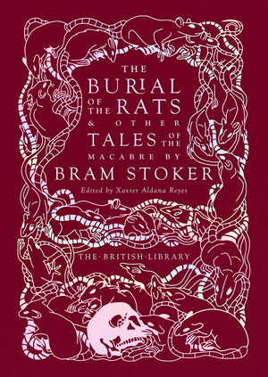 Burial of the Rats And Other Tales of the Macabre