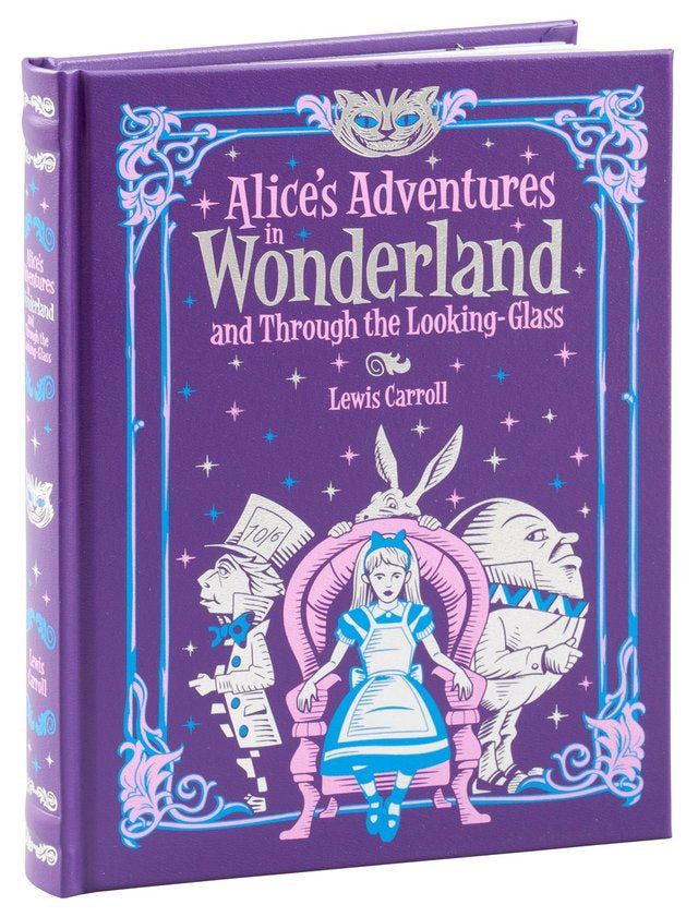 Alice's Adventures in Wonderland and Through the Looking Glass (Barnes & Noble Collectible Classics: Children’s Edition)