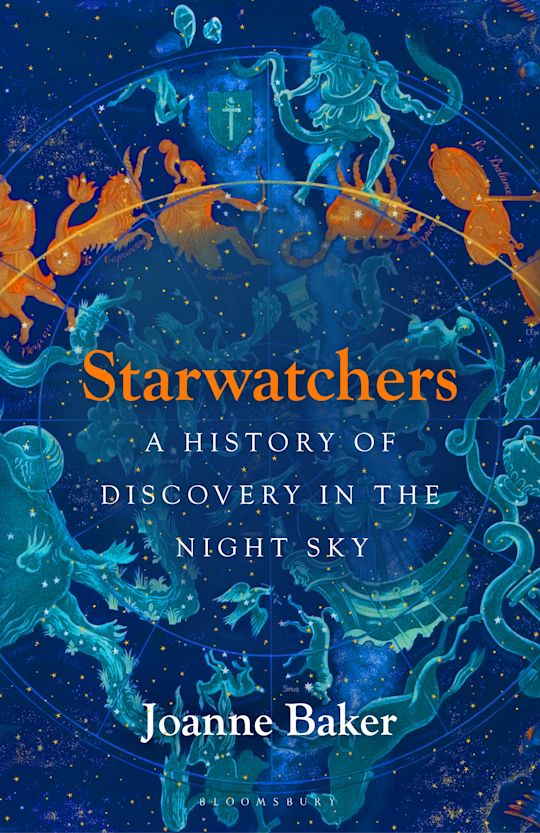Starwatchers: A History of Discovery in the Night Sky