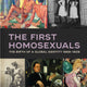 First Homosexuals: The Birth of a New Identity 1869-1939