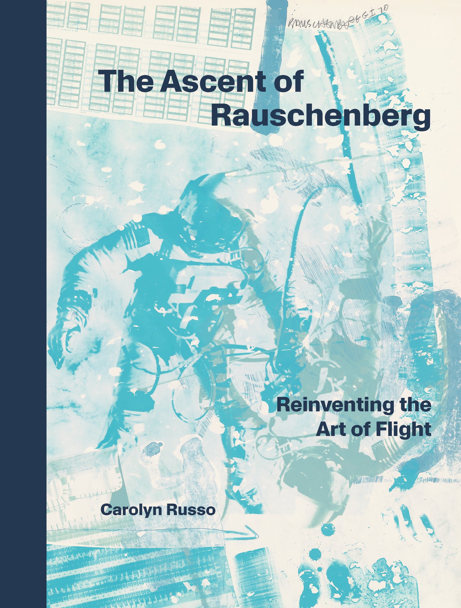 Ascent of Rauschenberg: Reinventing the Art of Flight