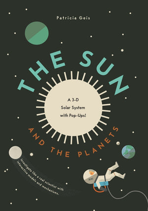 Sun and the Planets: A 3-D Solar System with Planets!