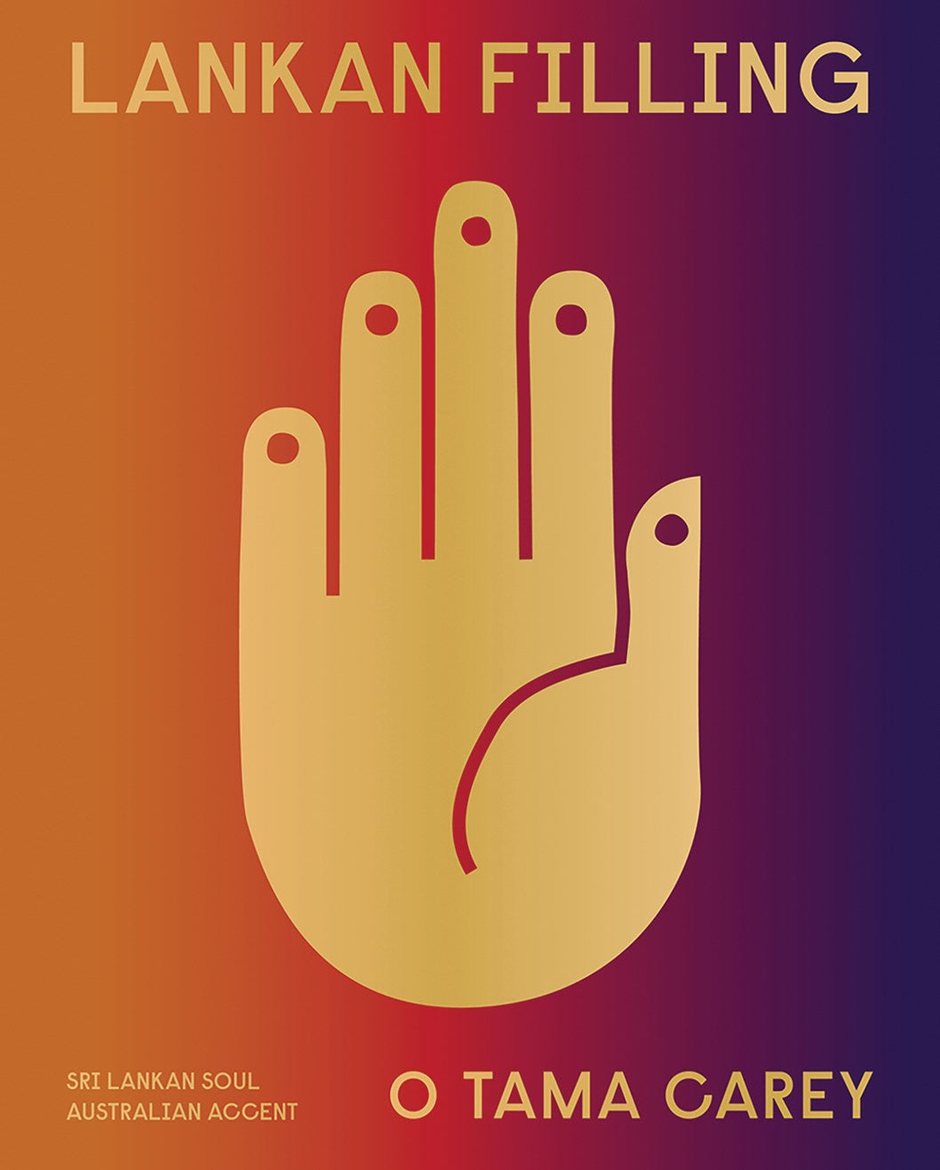 Lankan Filling: Sri Lankan Soul, Australian Accent