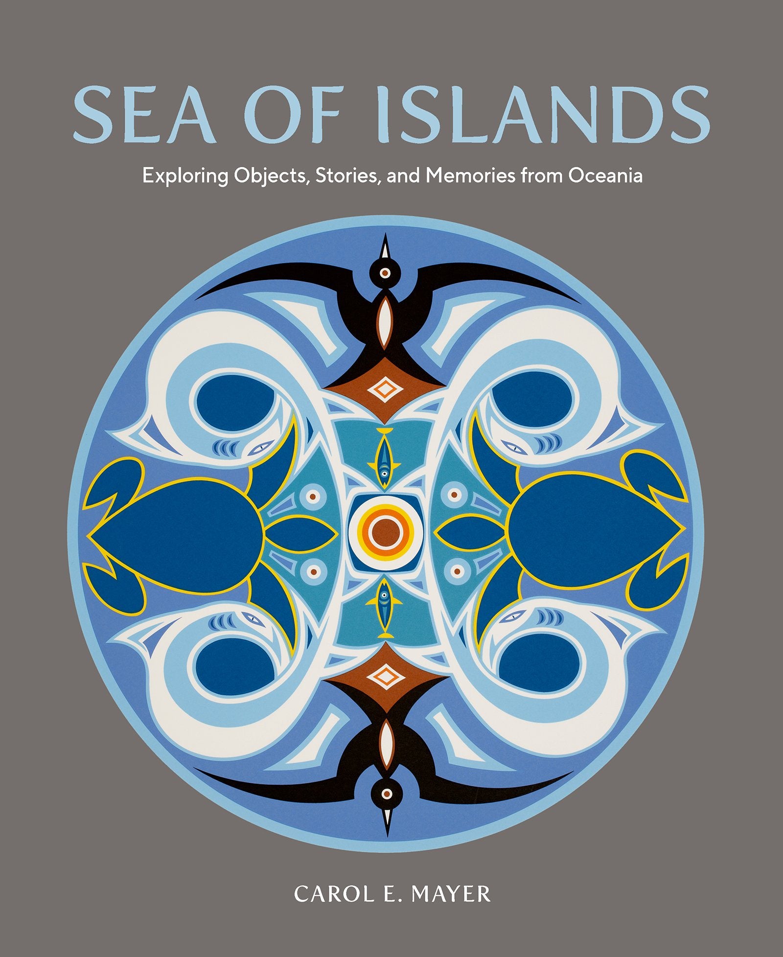 Sea of Islands: Exploring Objects, Stories and Memories from Oceania