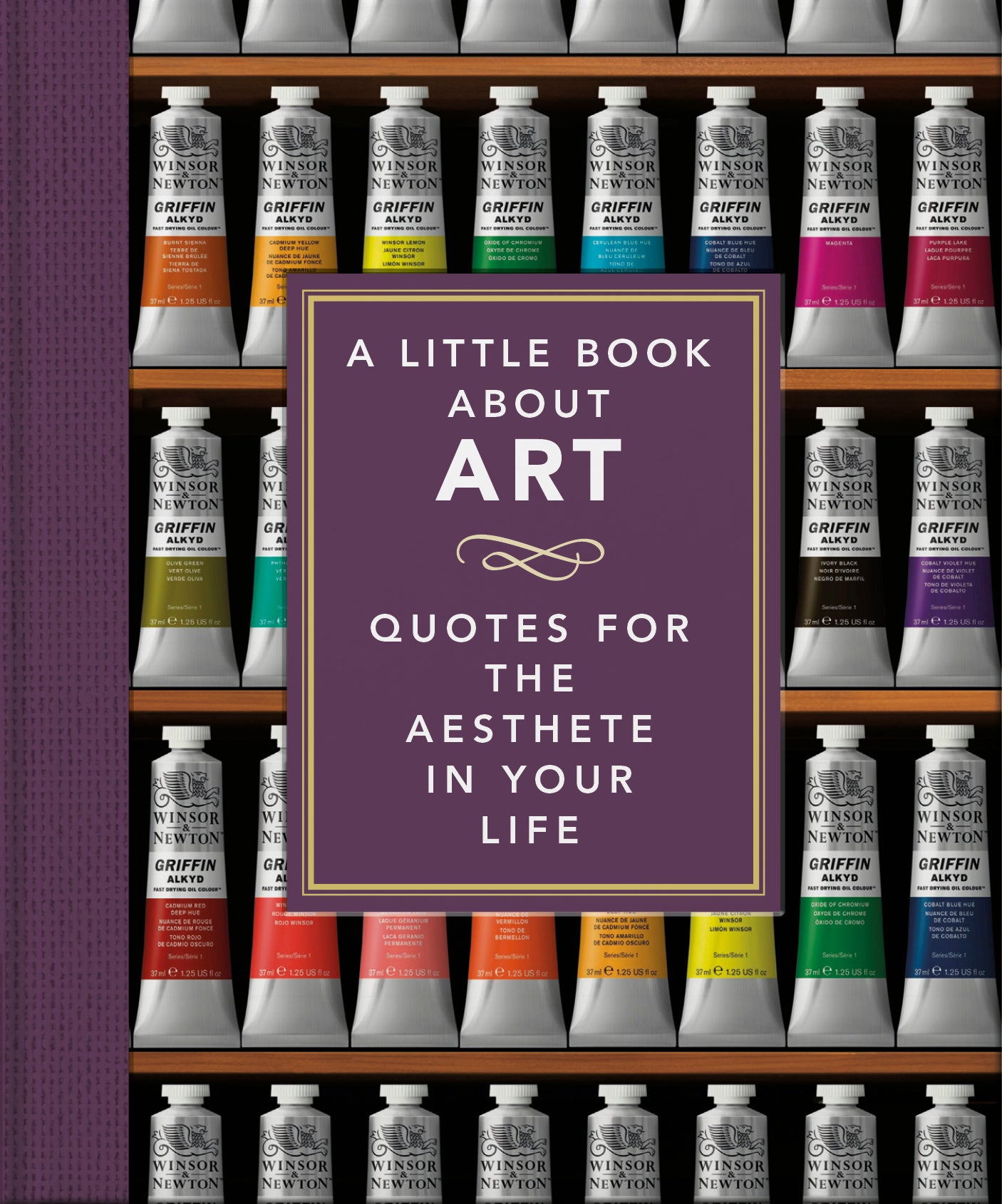 Little Book About Art: Quotes for the Aesthete in Your Life