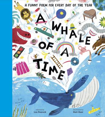 Whale of a Time: Funny Poems for Every Day of the Year