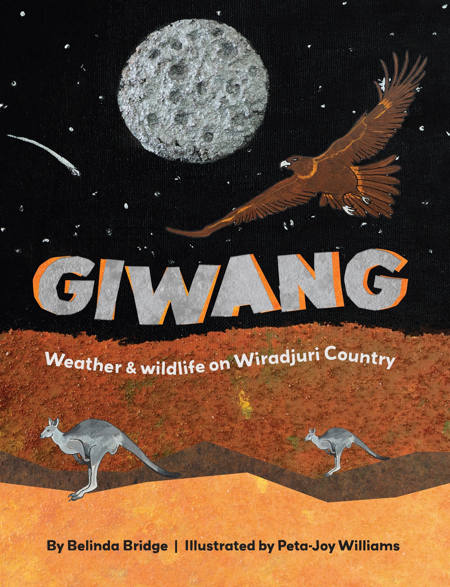Giwang: Weather and Wildlife on Wiradjuri Country