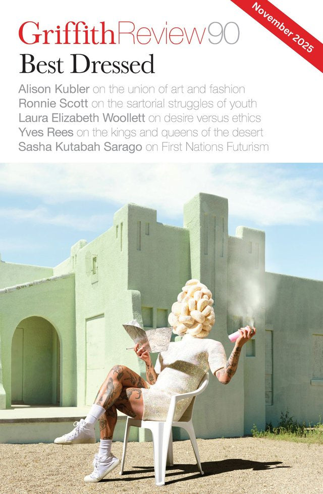 Griffith Review 90: Best Dressed