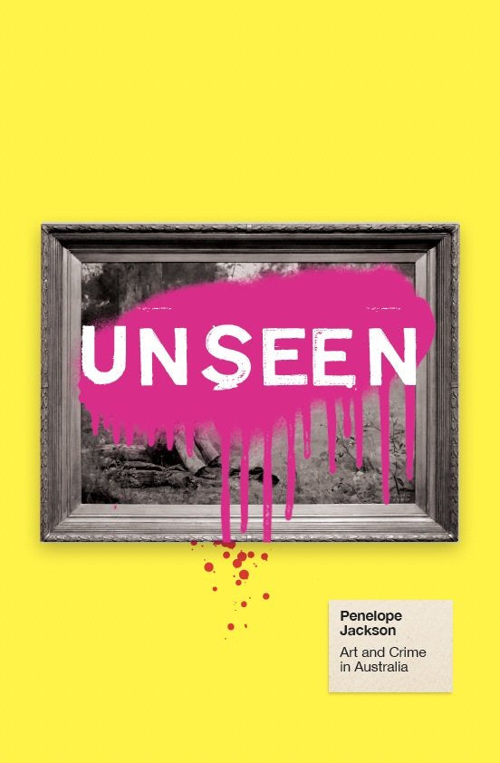 Unseen: Art and Crime in Australia