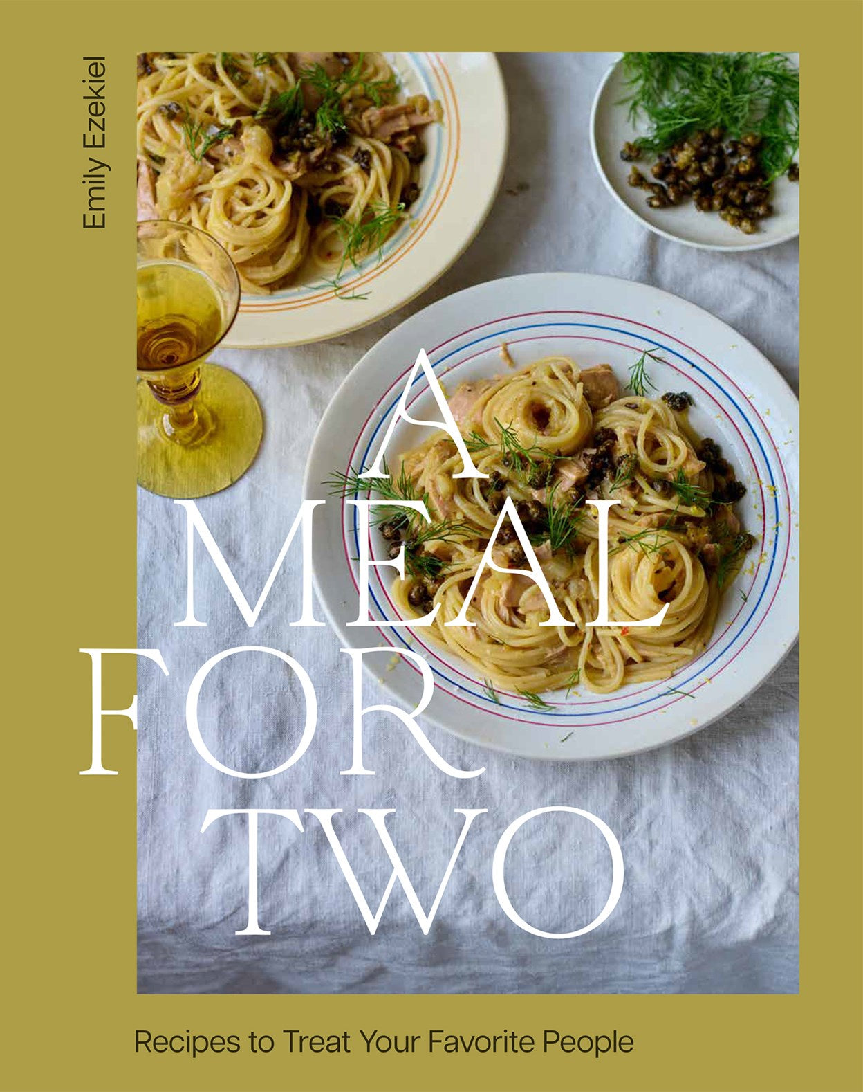 Meal for Two:  Recipes to Treat Your Favorite People