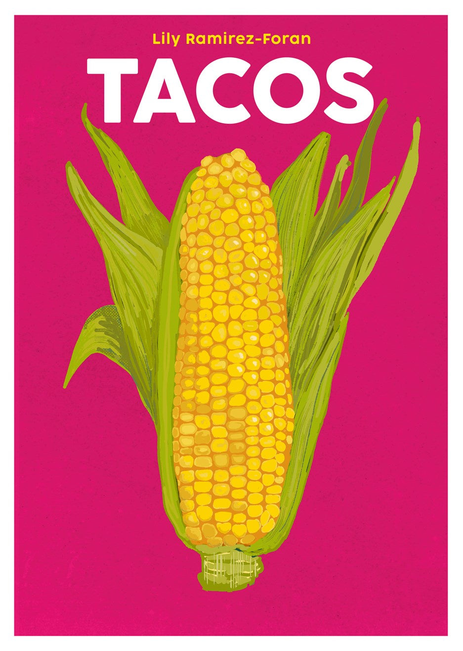 Tacos: Everyone's Favourite Mexican Food