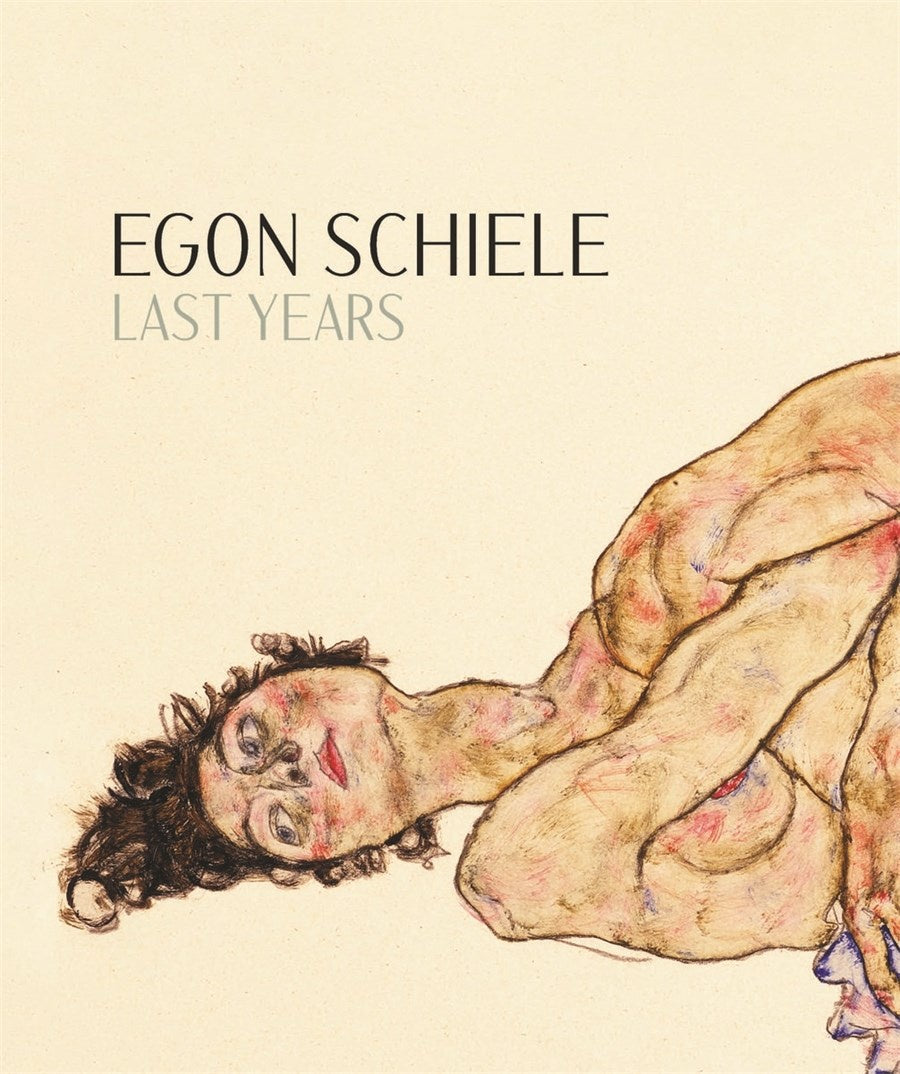 Egon Schiele: Last Years 1914-1918