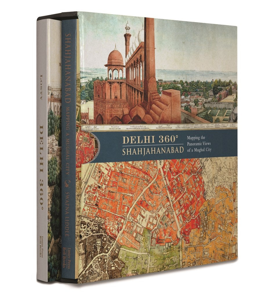 Delhi 360° | Shahjahanabad: Mapping the Panoramic Views of a Mughal City