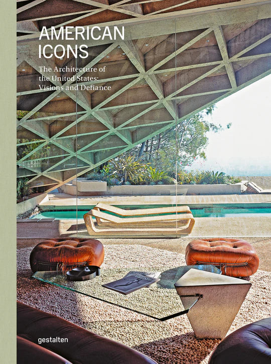 American Icons - The Architecture of the United States: Visions and Defiance