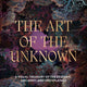 Art of the Unknown