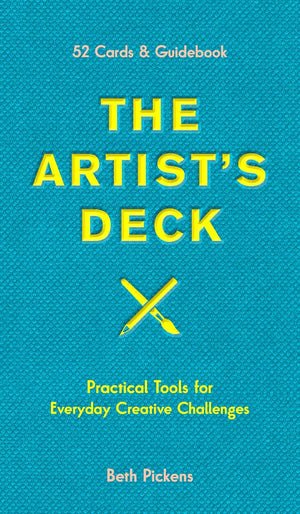 Artist's Deck: Practical Cards for Everyday Creative Challenges