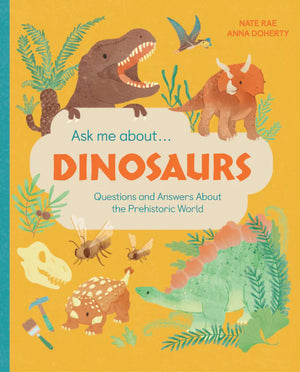 Ask Me About... Dinosaurs