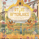 Atlas of Afterlives