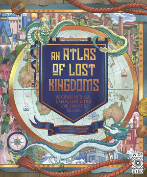 Atlas of Lost Kingdoms