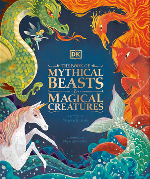 Book of Mythical Beasts and Magical Creatures